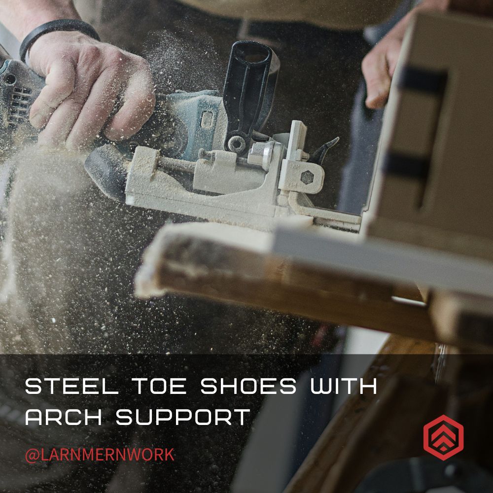 Women's Steel Toe Shoes with arch support: The Perfect Blend of Style and Arch Support