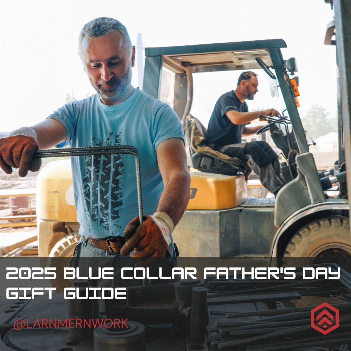 2025 Blue Collar Father's Day Gift Guide: Practical Gifts for Hardworking Dads