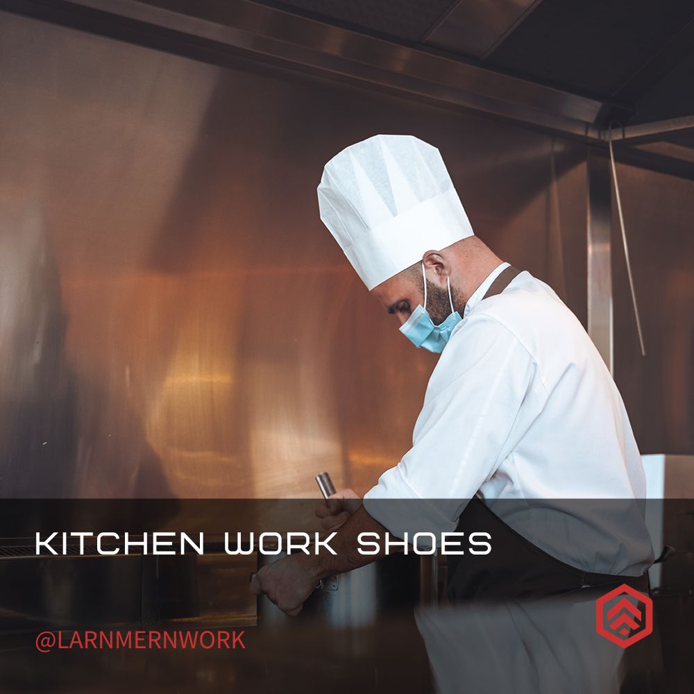 Non Slip work shoes for kitchen work