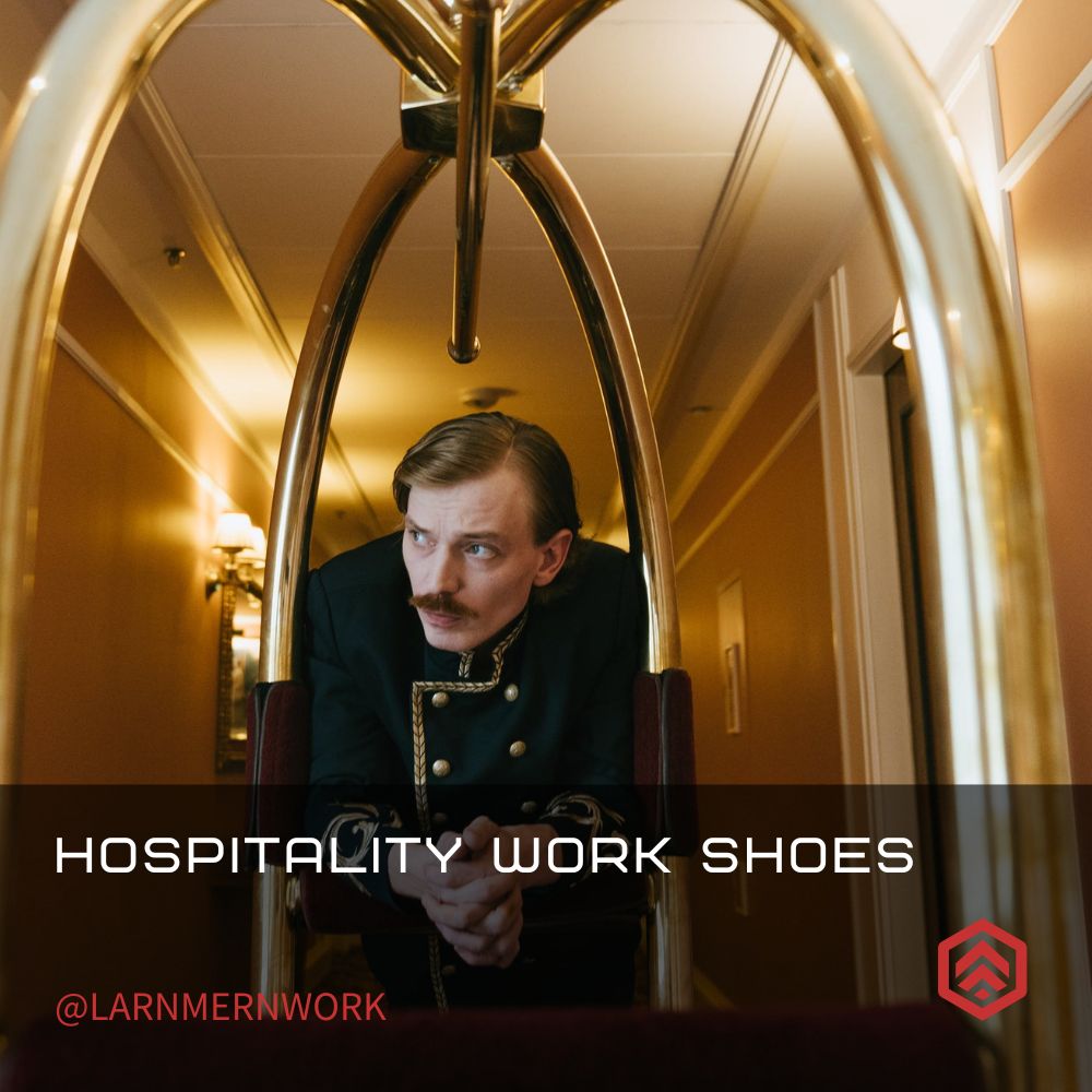 Hospitality Work Shoes: Professional Support Under Your Feet