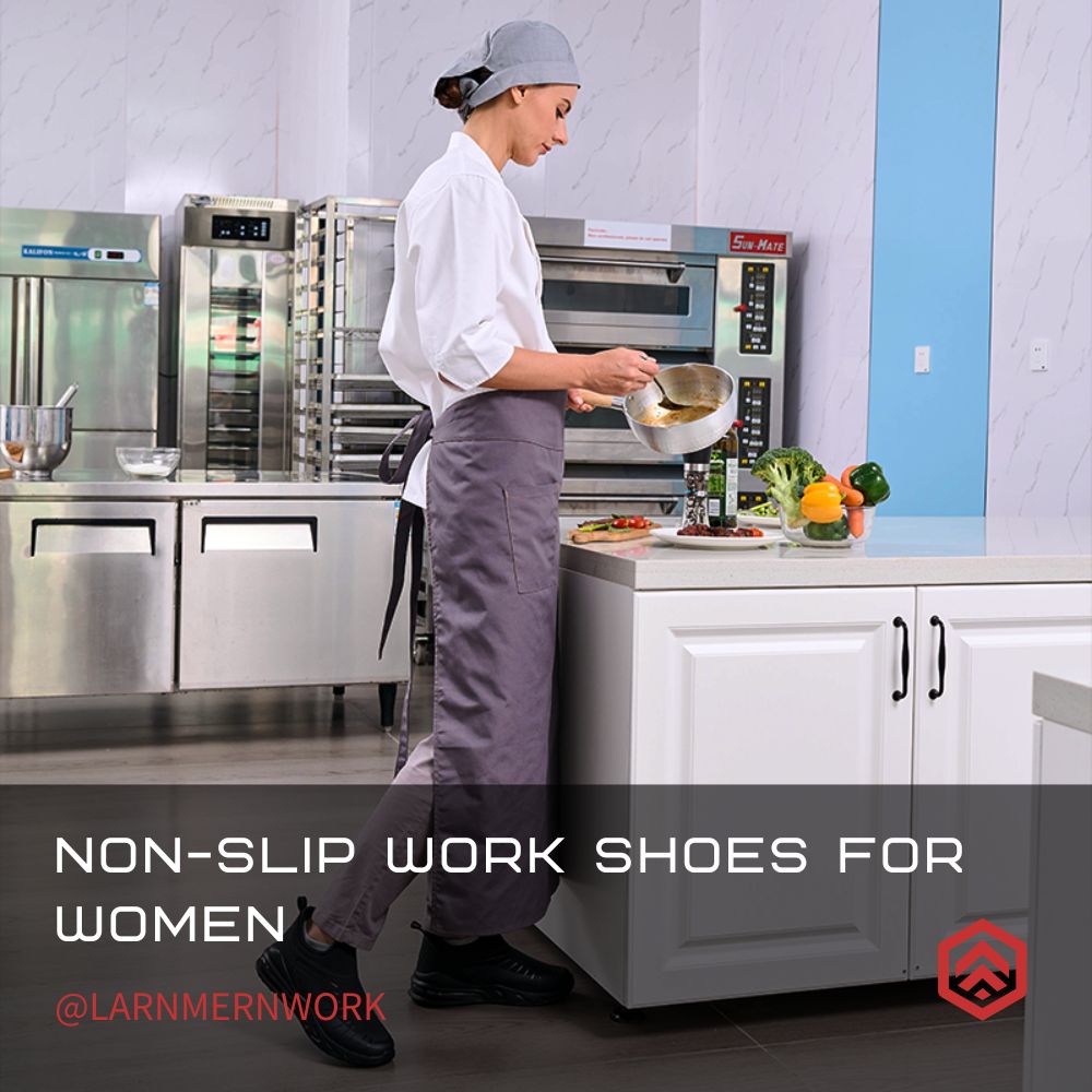 Stepping Up Safety: The Ultimate Guide to Non-Slip Work Shoes for Women by Larnmern
